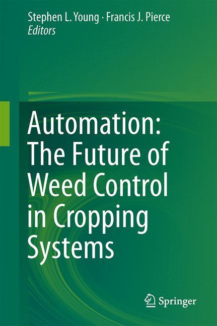 Automation: The Future of Weed Control in Cropping Systems