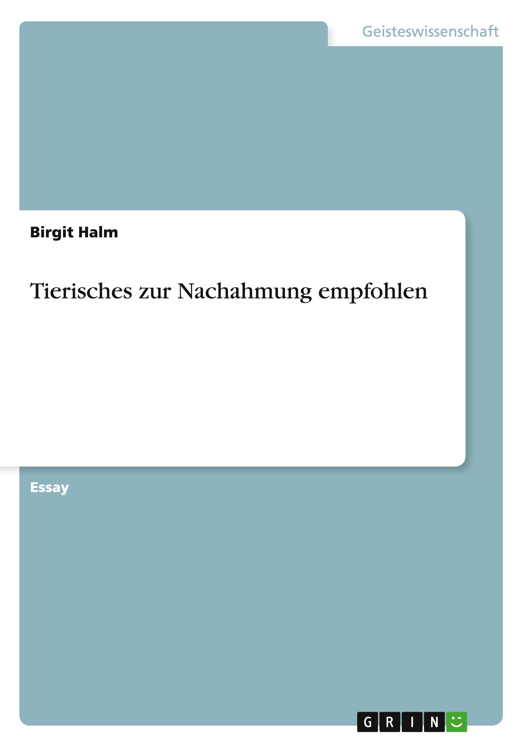 Tierisches zur Nachahmung empfohlen