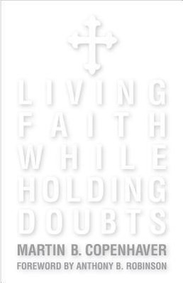 Living Faith While Holding Doubts