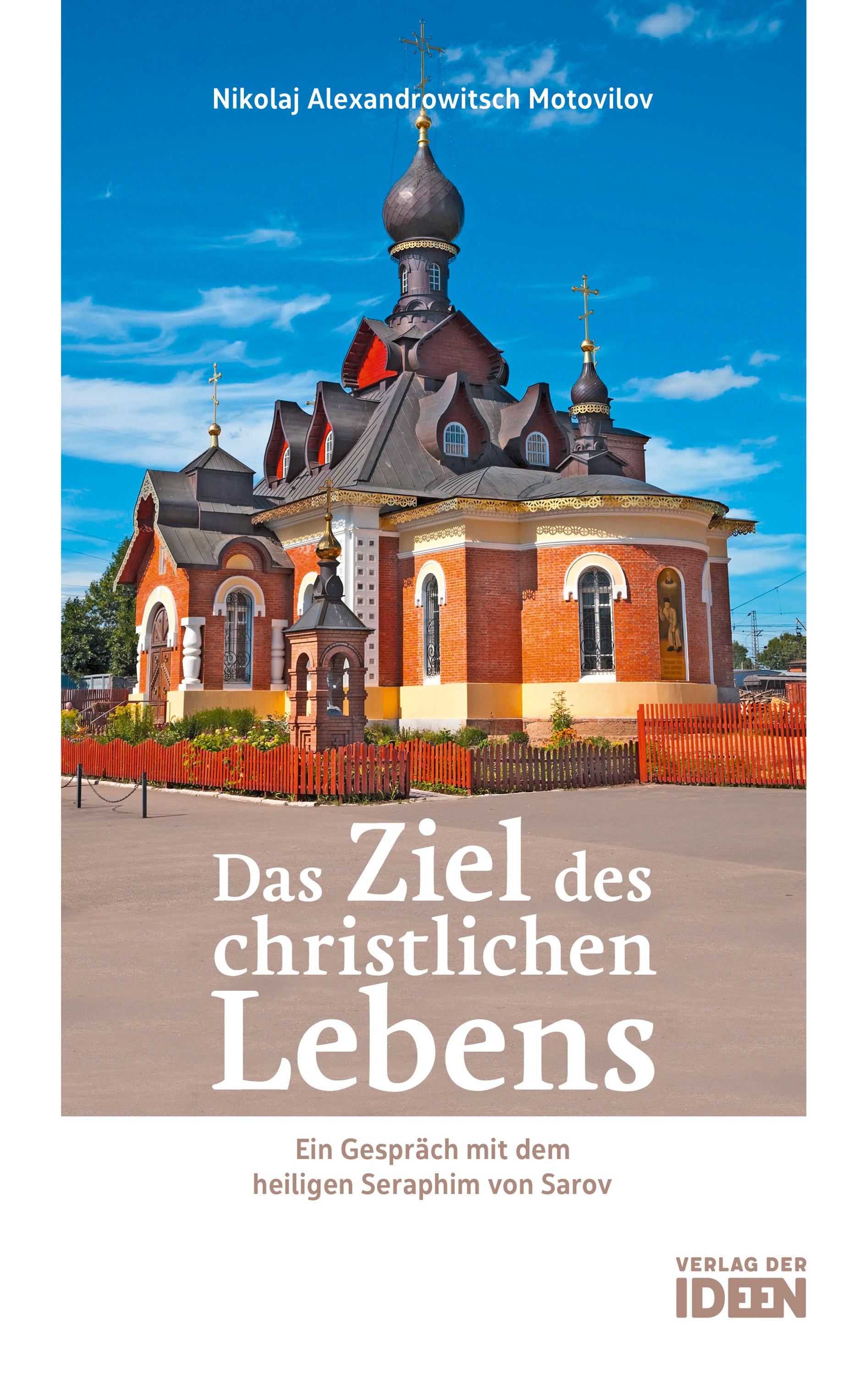 Das Ziel des christlichen Lebens