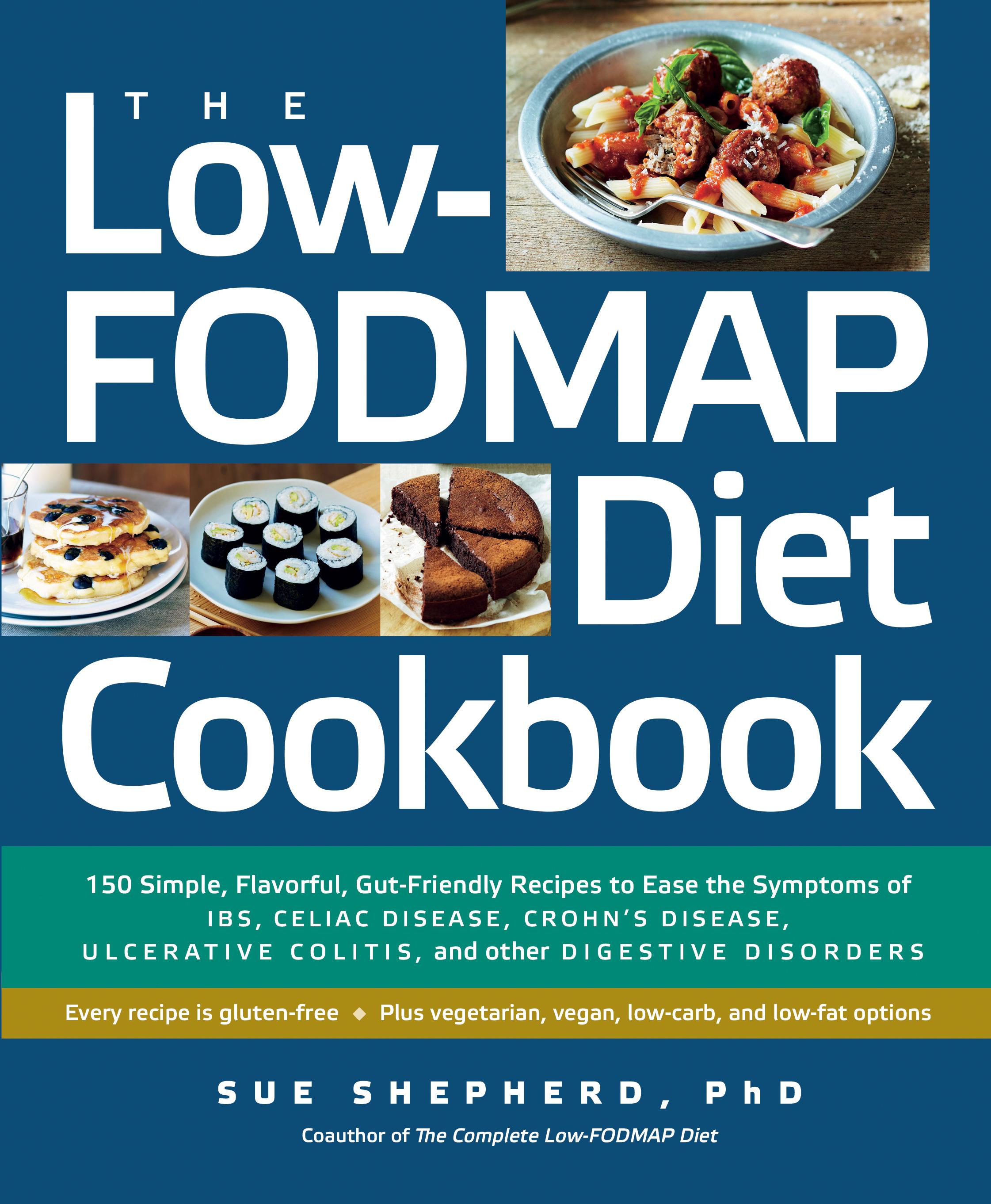 The Low-Fodmap Diet Cookbook