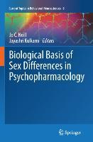 Biological Basis of Sex Differences in Psychopharmacology