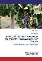 Effect of Induced Mutation for Varietal Improvement of Grapes