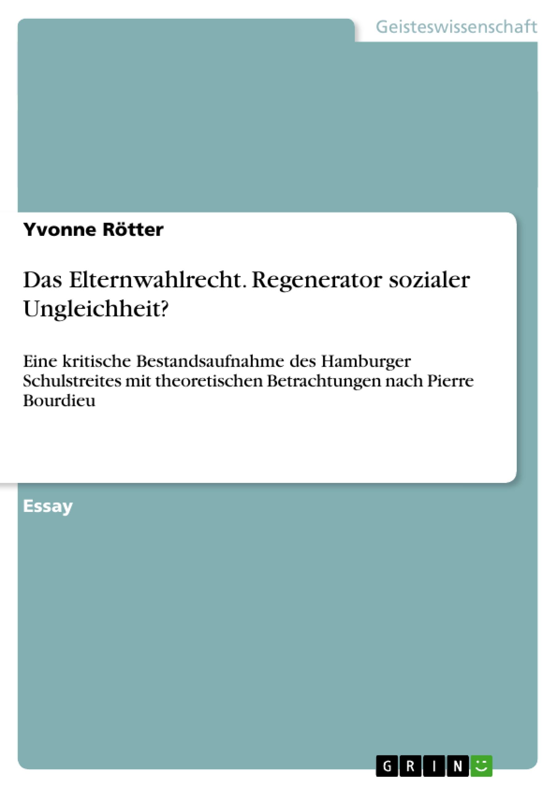 Das Elternwahlrecht.  Regenerator sozialer Ungleichheit?