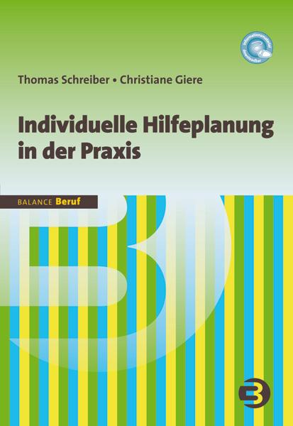 Individuelle Hilfeplanung in der Praxis