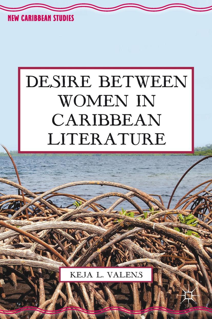 Desire Between Women in Caribbean Literature