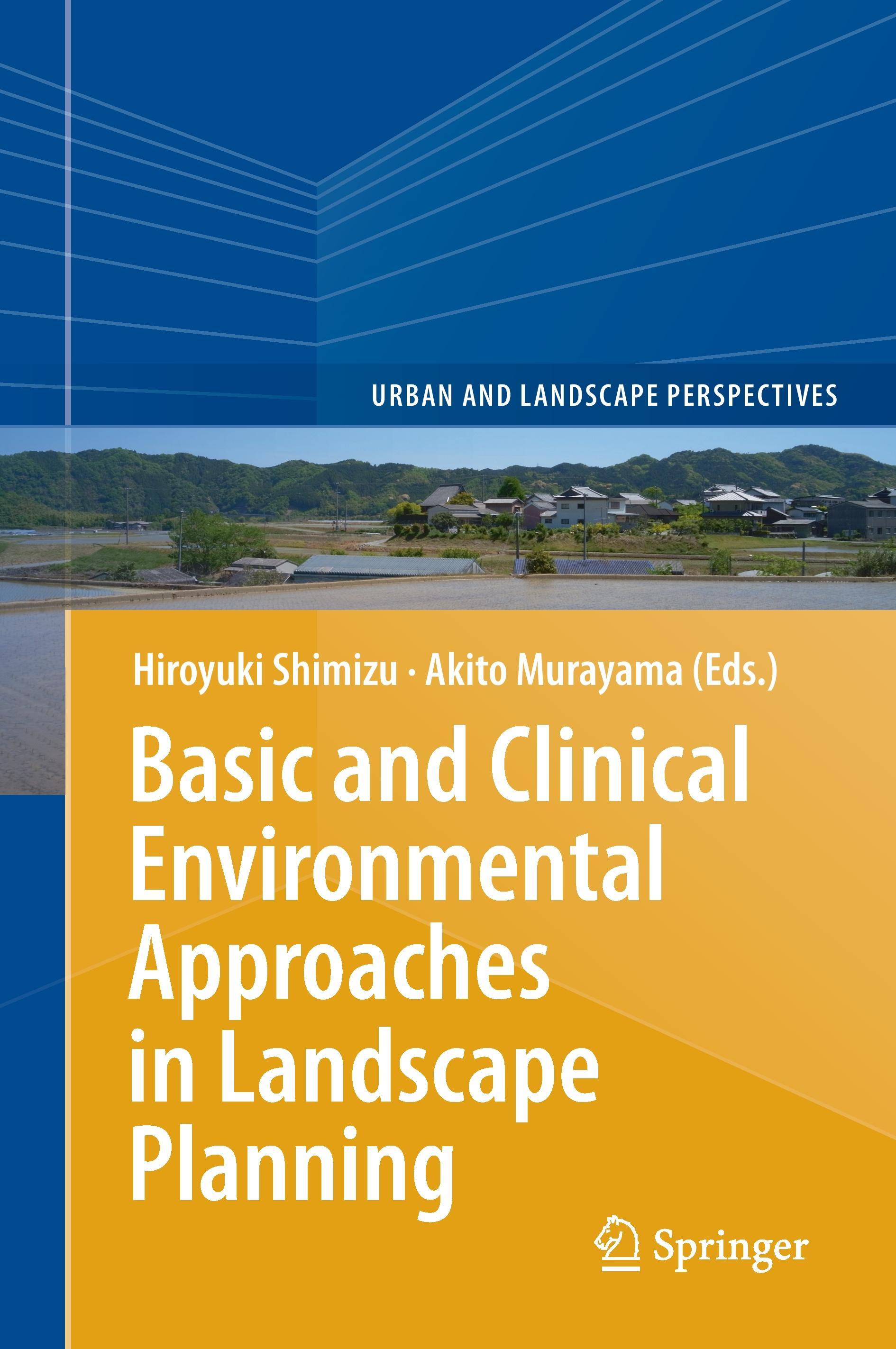 Basic and Clinical Environmental Approaches in Landscape Planning