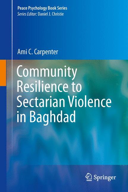 Community Resilience to Sectarian Violence in Baghdad