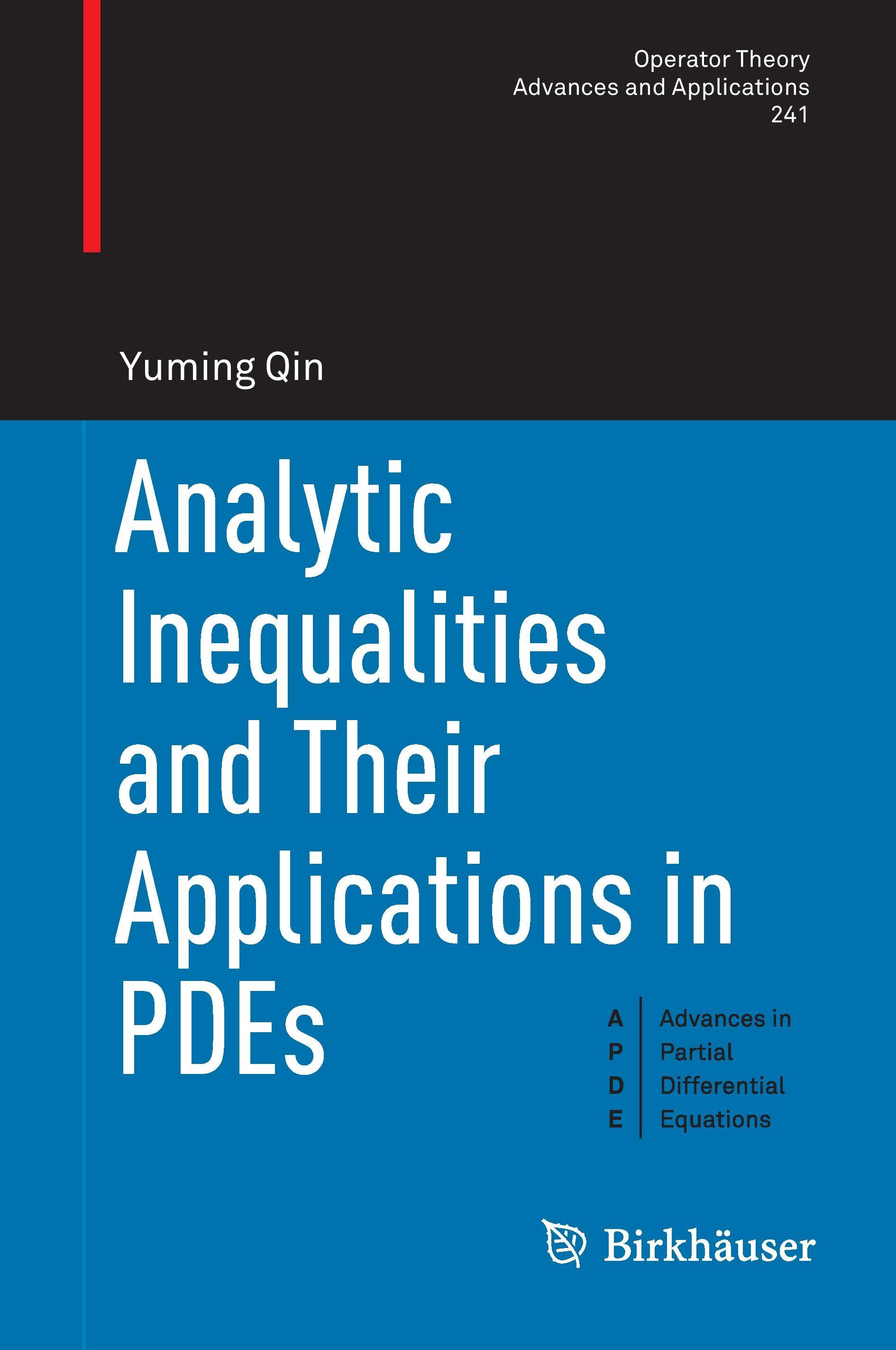 Analytic Inequalities and Their Applications in PDEs