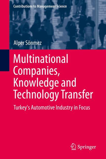 Multinational Companies, Knowledge and Technology Transfer