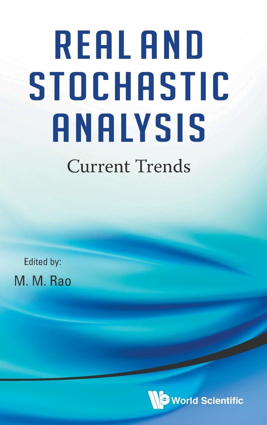 REAL AND STOCHASTIC ANALYSIS