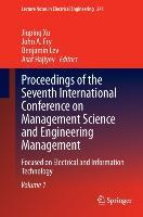 Proceedings of the Seventh International Conference on Management Science and Engineering Management