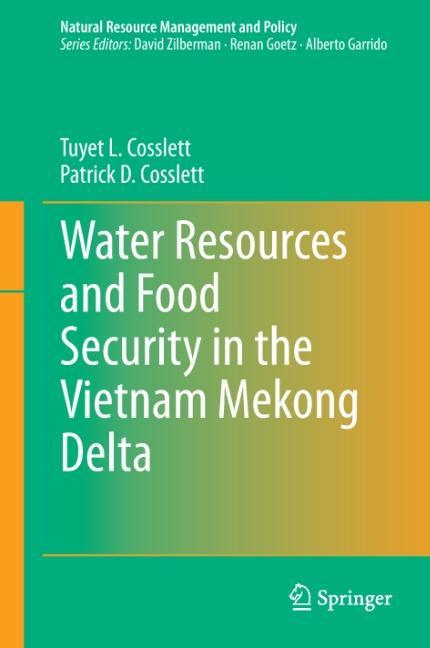 Water Resources and Food Security in the Vietnam Mekong Delta