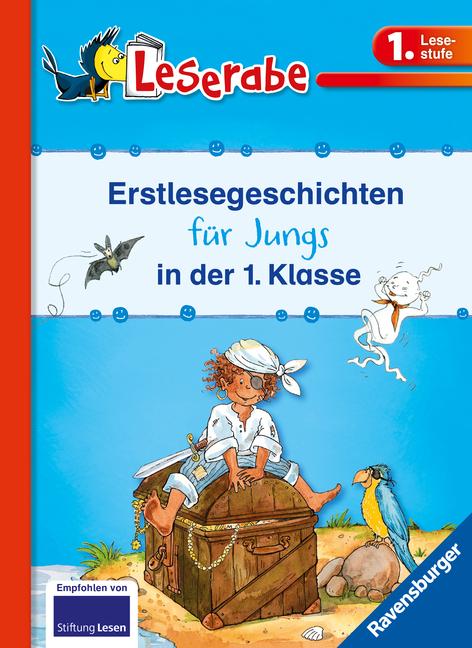 Erstlesegeschichten für Jungs in der 1. Klasse - Leserabe 1. Klasse - Erstlesebuch für Kinder ab 6 Jahren