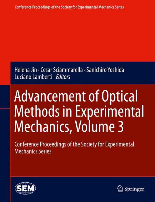 Advancement of Optical Methods in Experimental Mechanics, Volume 3