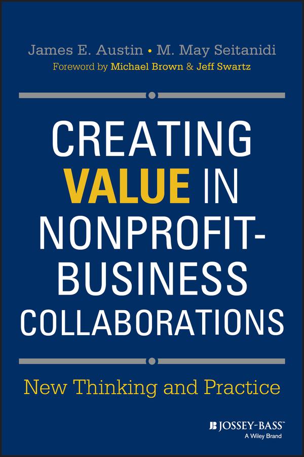 Creating Value in Nonprofit-Business Collaborations