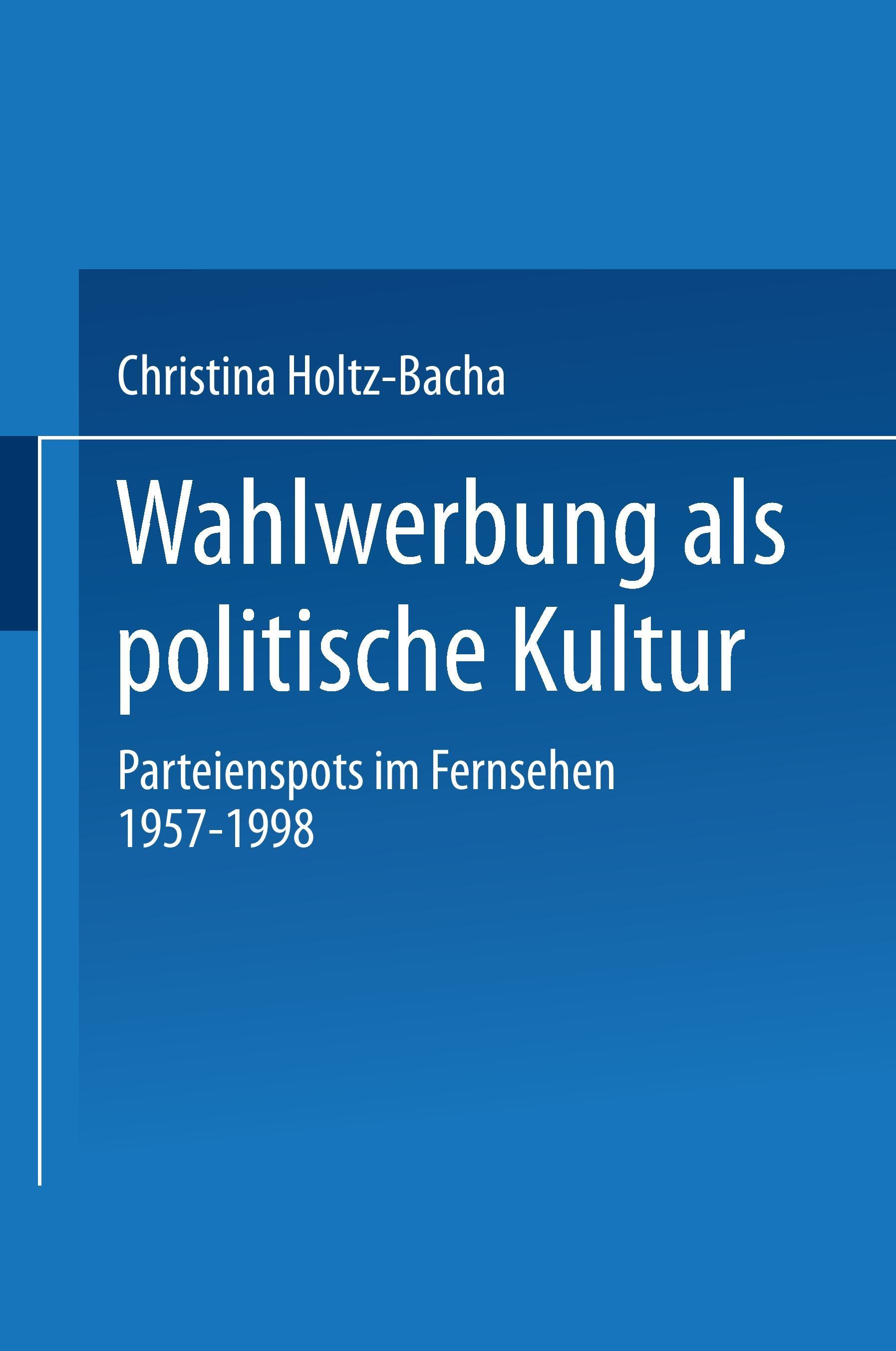 Wahlwerbung als politische Kultur