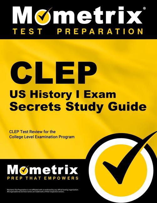 CLEP Us History I Exam Secrets Study Guide