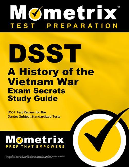 Dsst a History of the Vietnam War Exam Secrets Study Guide