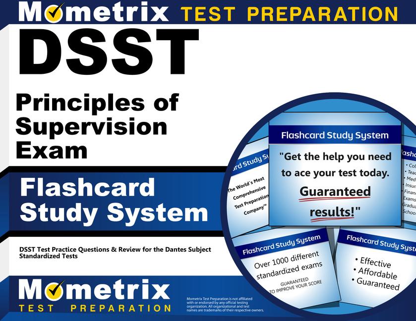 Dsst Principles of Supervision Exam Flashcard Study System