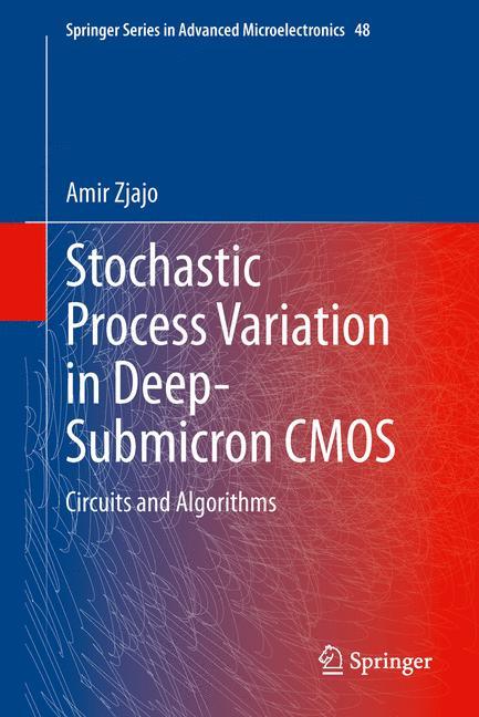 Stochastic Process Variation in Deep-Submicron CMOS