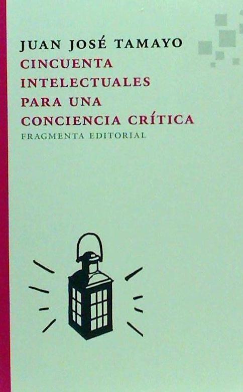 Cincuenta intelectuales para una conciencia crítica