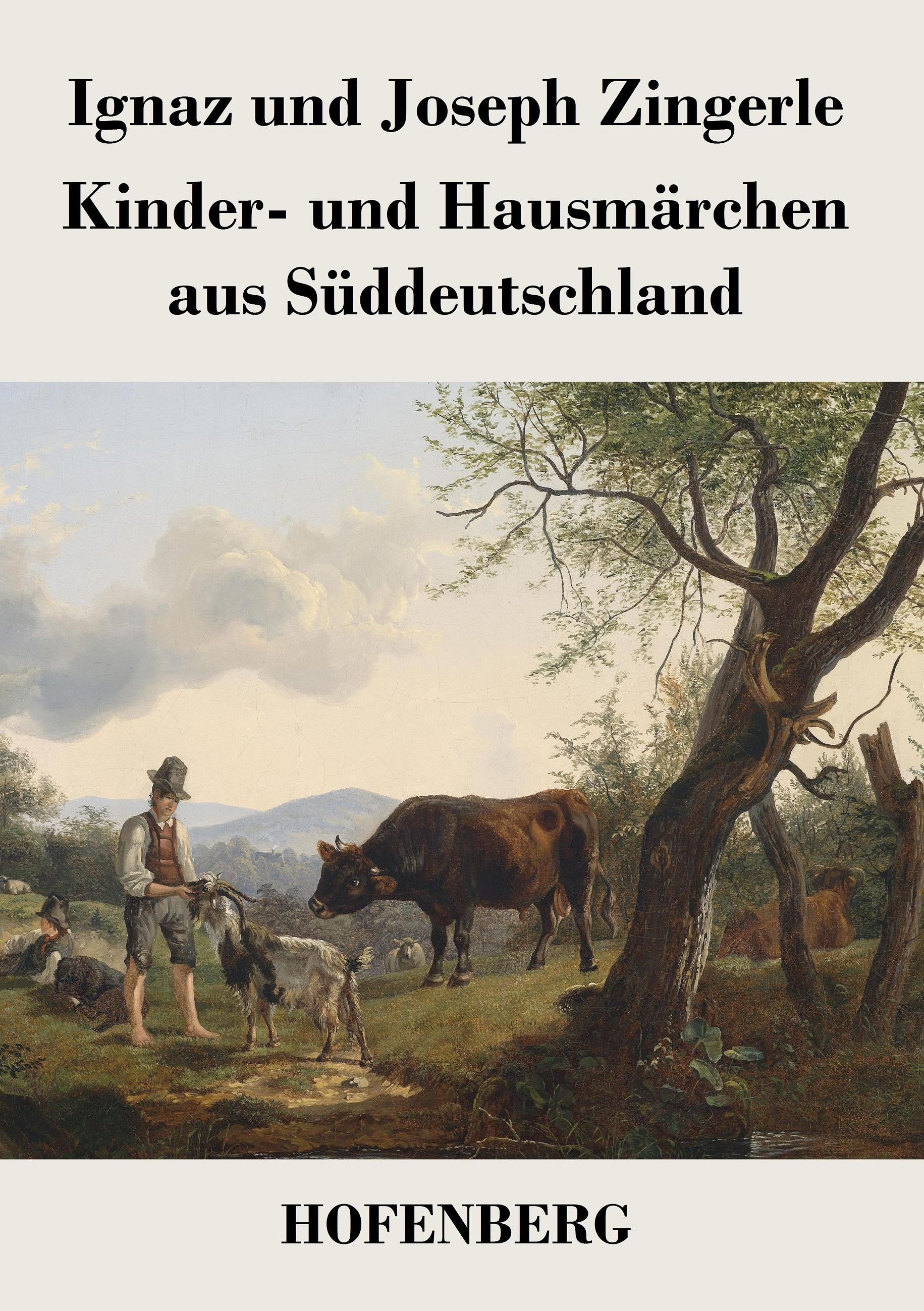 Kinder- und Hausmärchen aus Süddeutschland