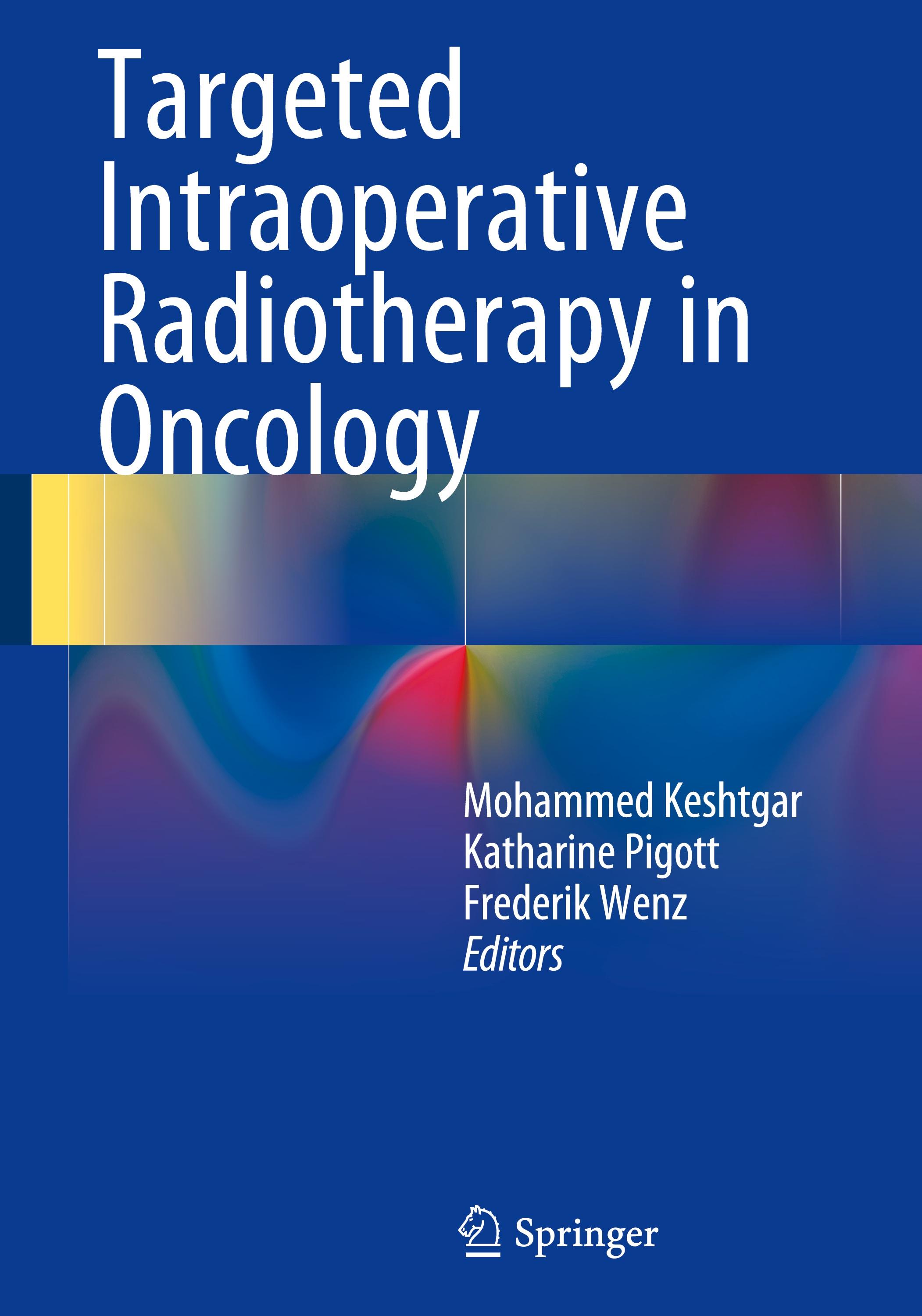 Targeted Intraoperative Radiotherapy in Oncology