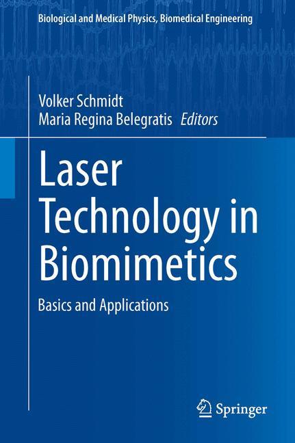 Laser Technology in Biomimetics