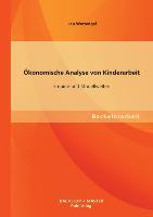 Ökonomische Analyse von Kinderarbeit: Empirie und Modellwelten