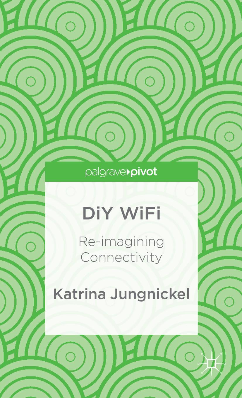 DIY Wifi: Re-Imagining Connectivity