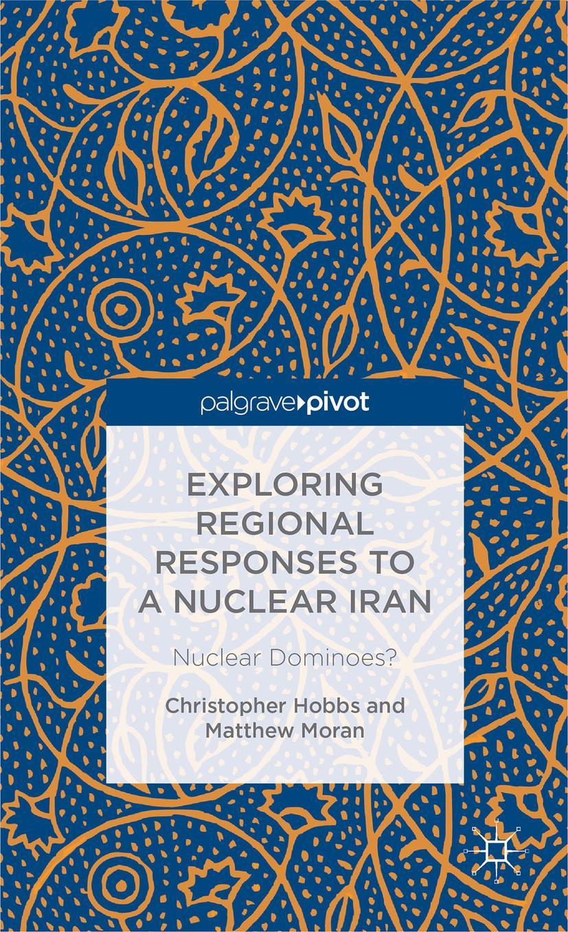 Exploring Regional Responses to a Nuclear Iran