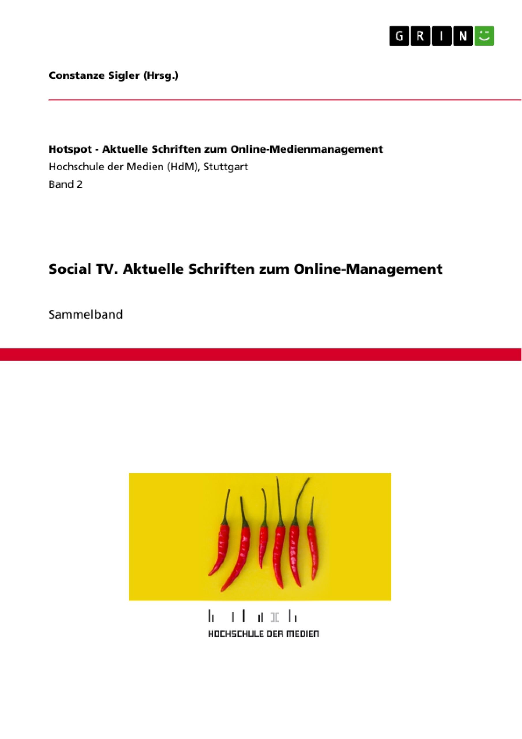 Social TV. Aktuelle Schriften zum Online-Management