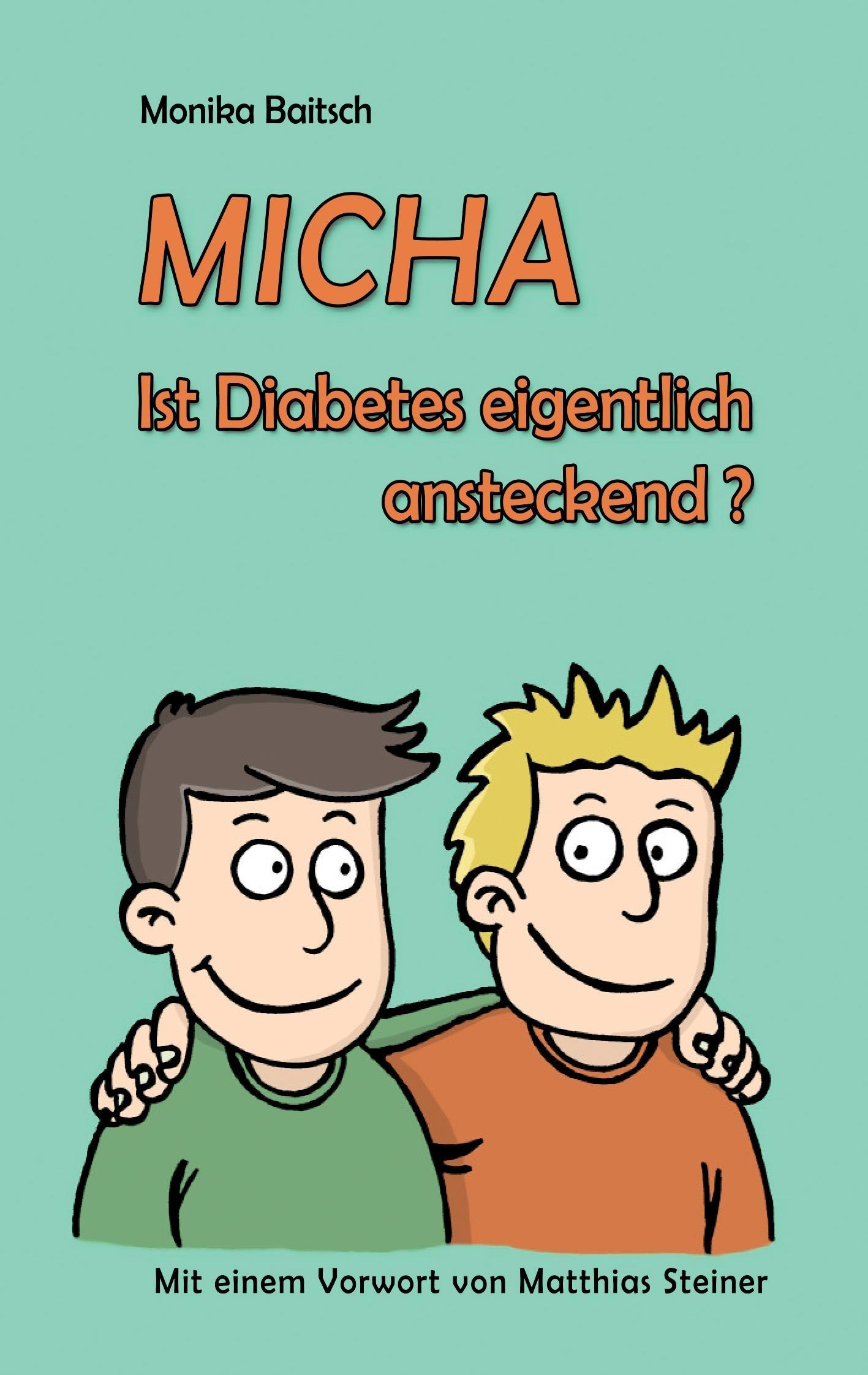 MICHA - Ist Diabetes eigentlich ansteckend?