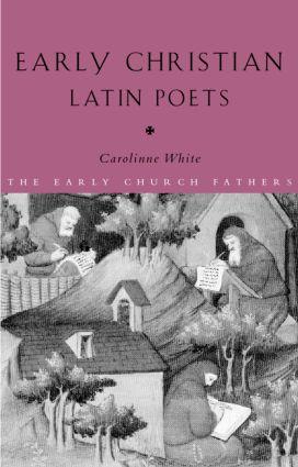 Early Christian Latin Poets