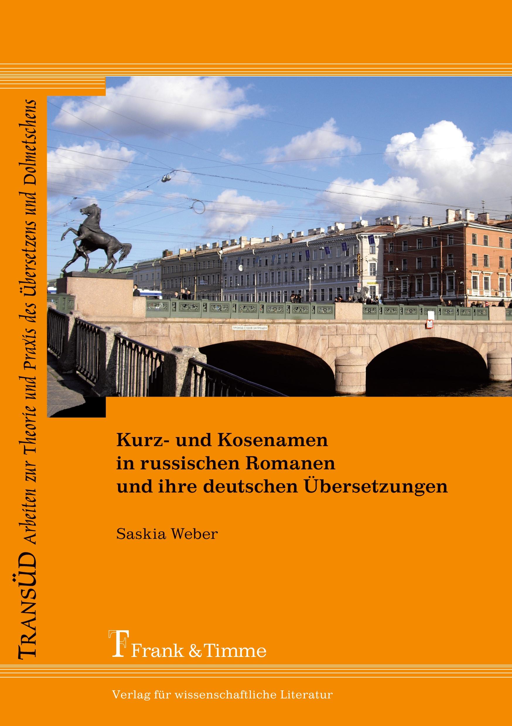 Kurz- und Kosenamen in russischen Romanen und ihre deutschen Übersetzungen