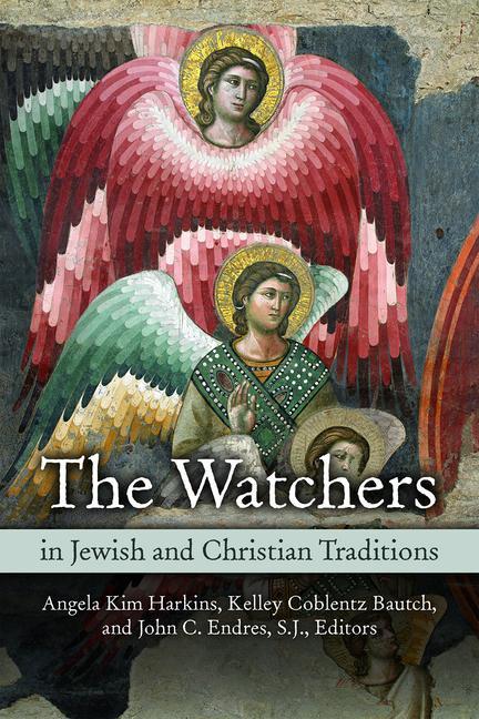 Watchers in Jewish and Christian Traditions