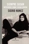 Siempre Susan : recuerdos sobre Susan Sontag