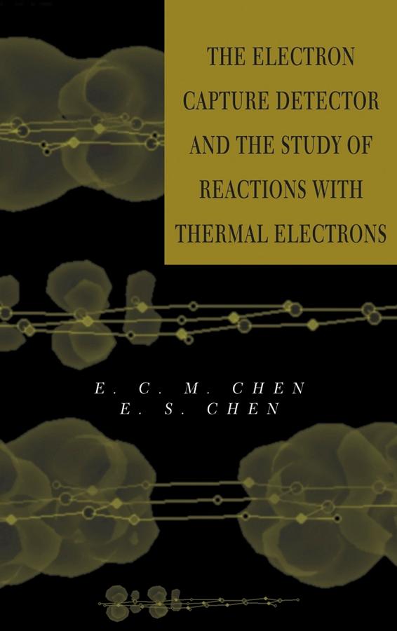 The Electron Capture Detector and the Study of Reactions with Thermal Electrons