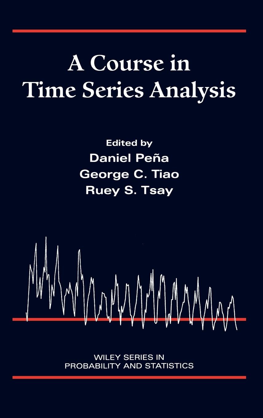 A Course in Time Series Analysis