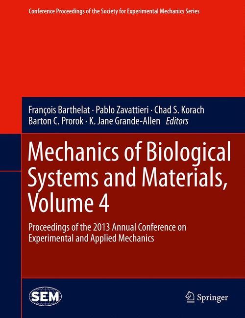 Mechanics of Biological Systems and Materials, Volume 4