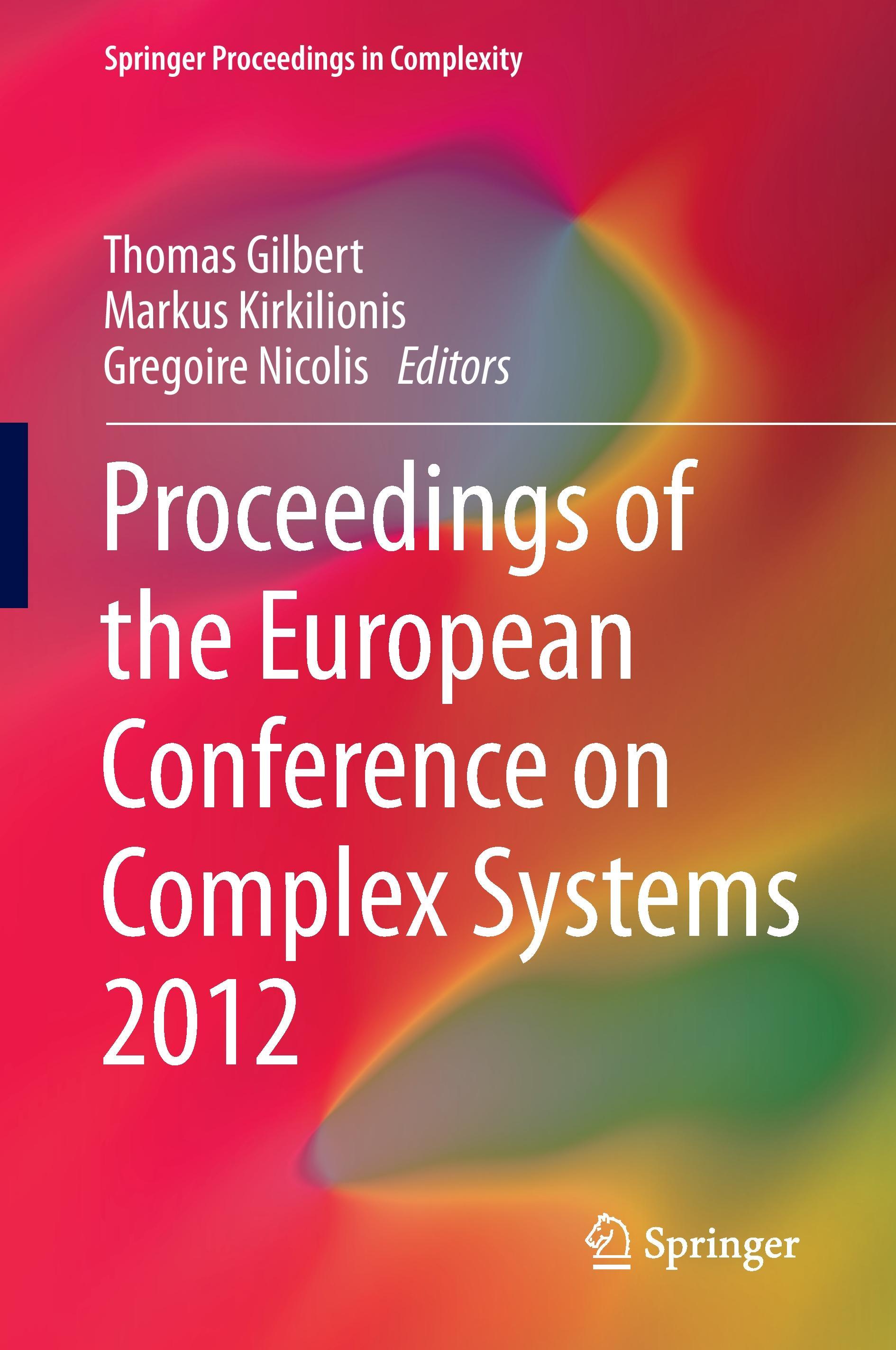 Proceedings of the European Conference on Complex Systems 2012