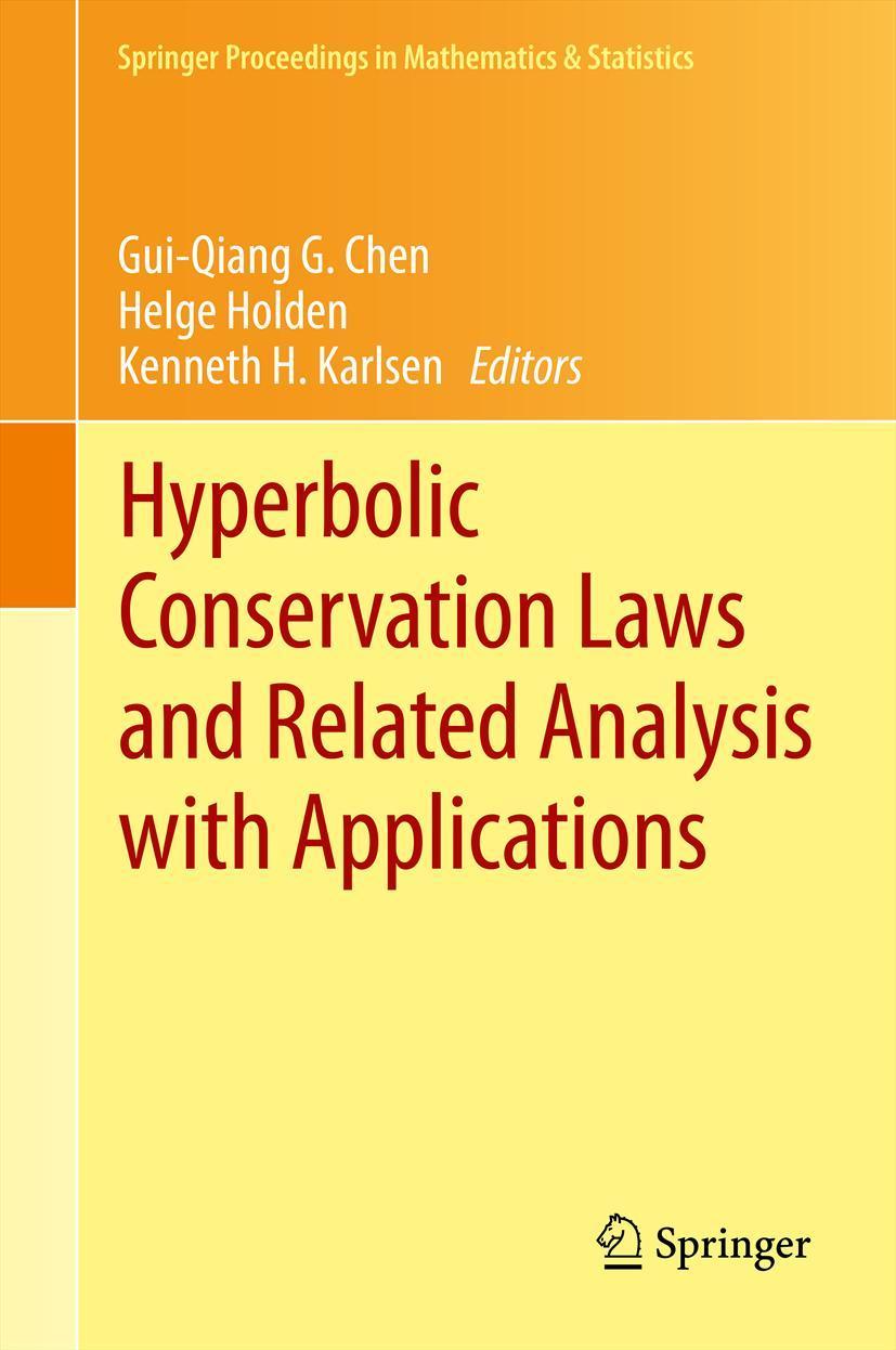 Hyperbolic Conservation Laws and Related Analysis with Applications