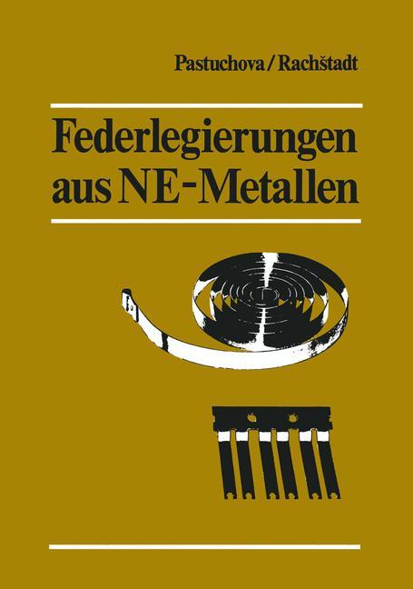 Federlegierungen aus NE-Metallen