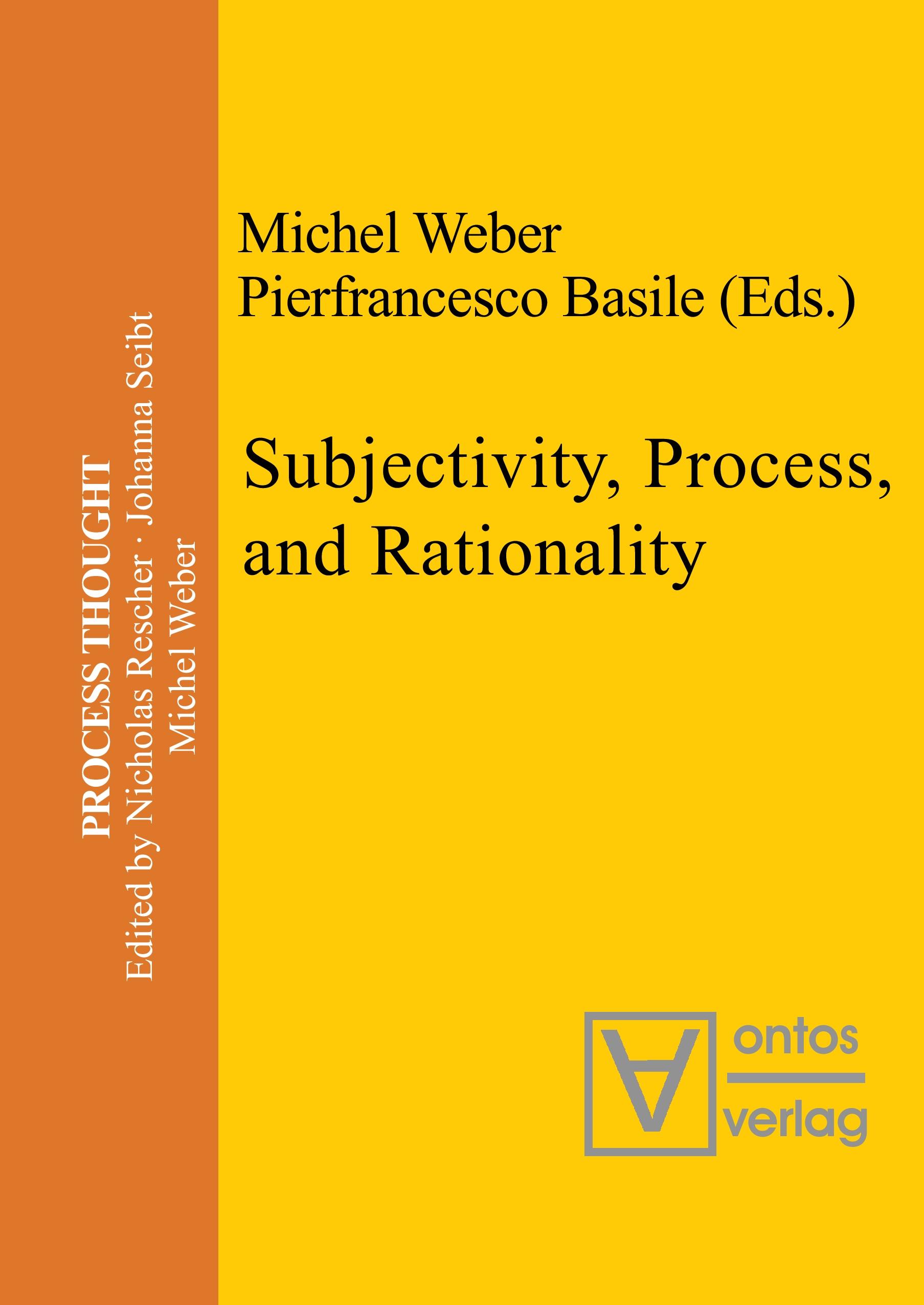 Subjectivity, Process, and Rationality