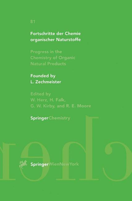 Fortschritte der Chemie organischer Naturstoffe / Progress in the Chemistry of Organic Natural Products