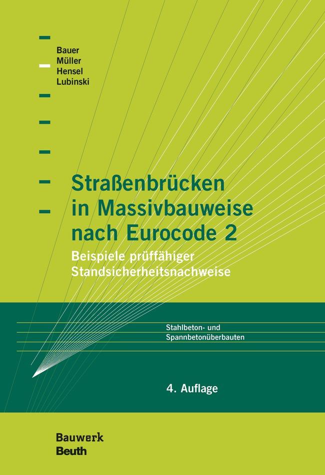 Straßenbrücken in Massivbauweise nach Eurocode 2