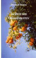 Im Duft der Orangenblüten