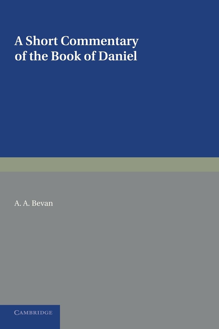 A Short Commentary on the Book of Daniel