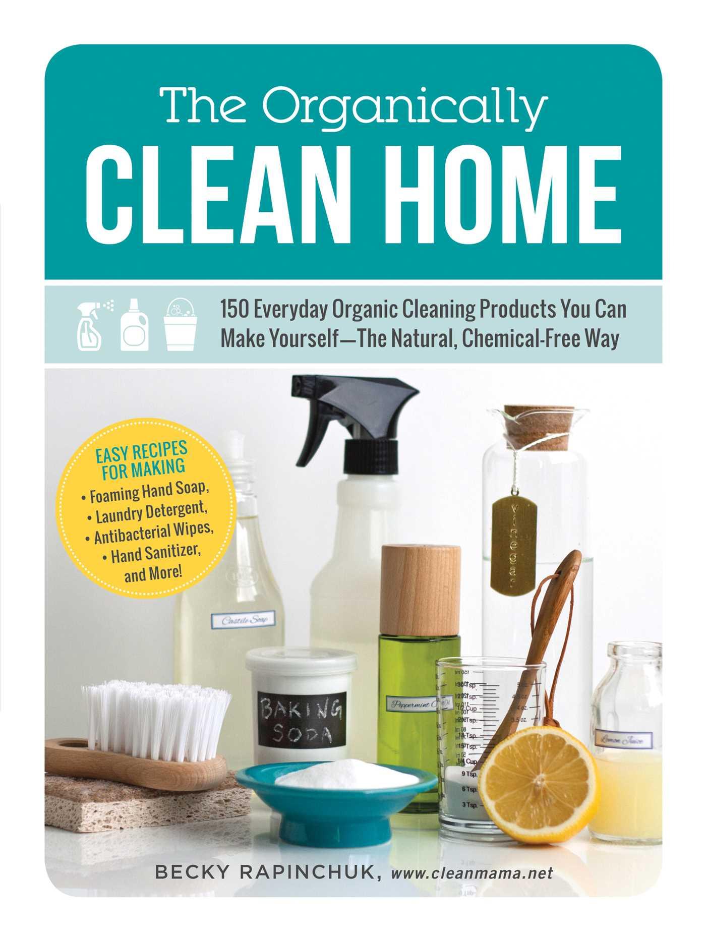 The Organically Clean Home